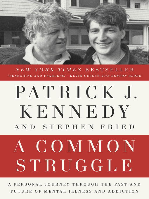 Title details for A Common Struggle by Patrick J. Kennedy - Available